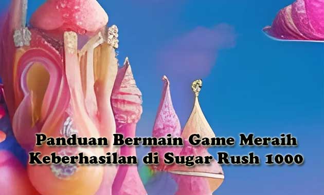 Game Sugar Rush 1000